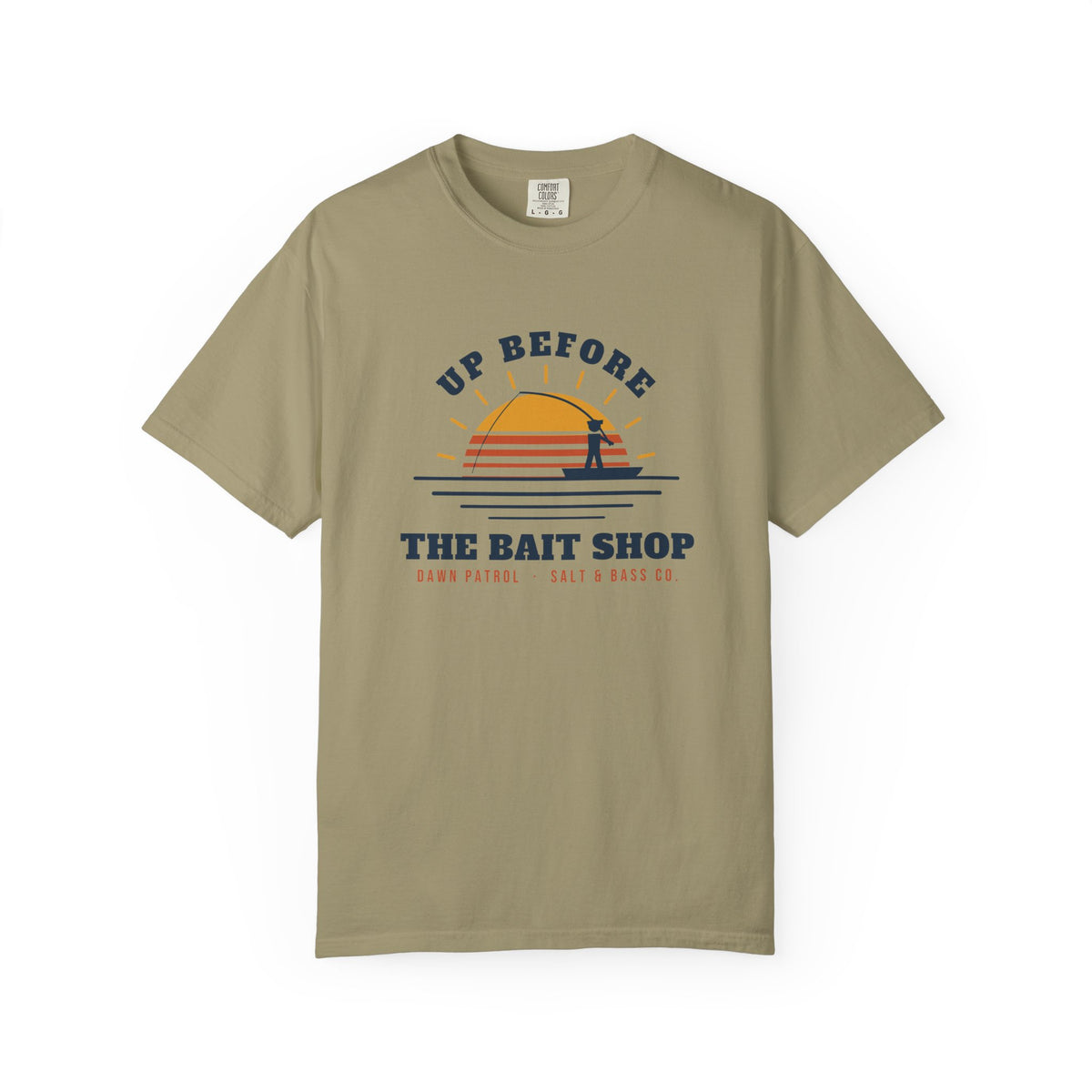 Up Before the Bait Shop Tee