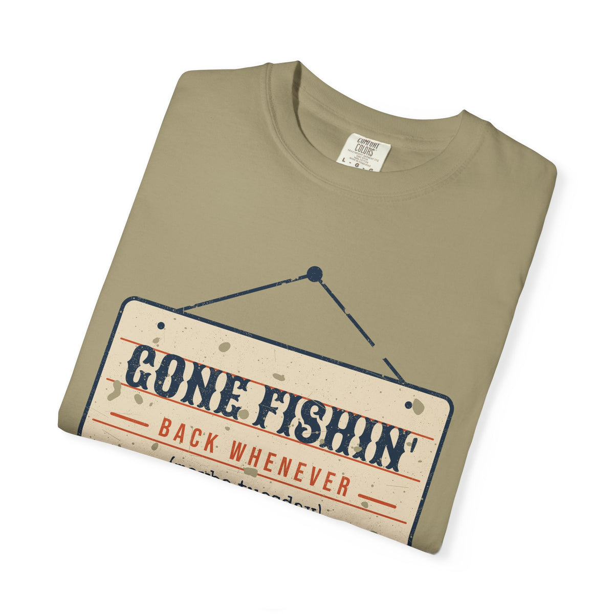 Gone Fishin' Back Whenever Vintage Sign Tee