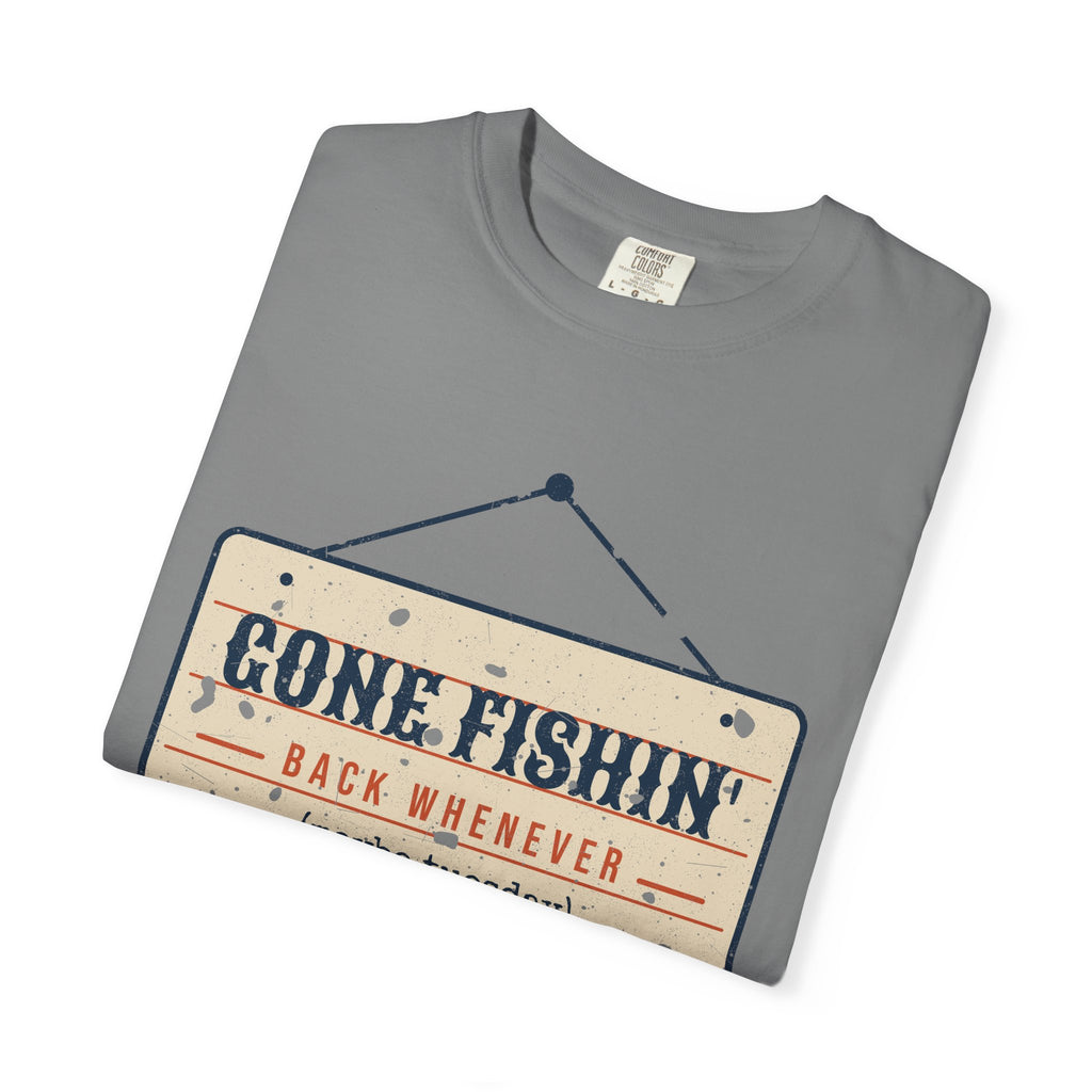 Gone Fishin' Back Whenever Vintage Sign Tee