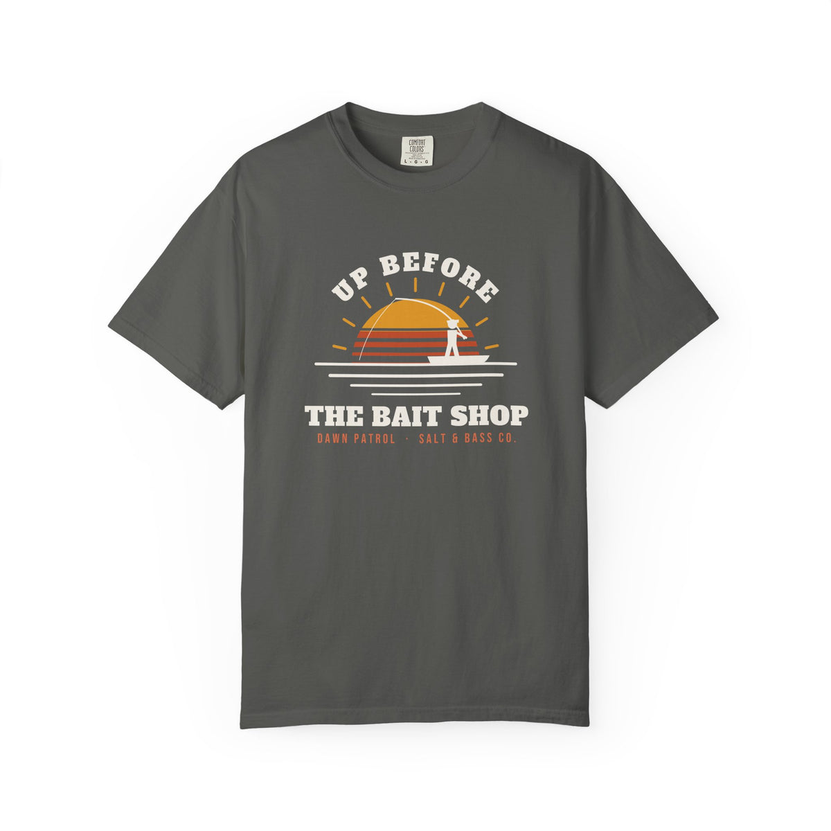Up Before the Bait Shop Tee