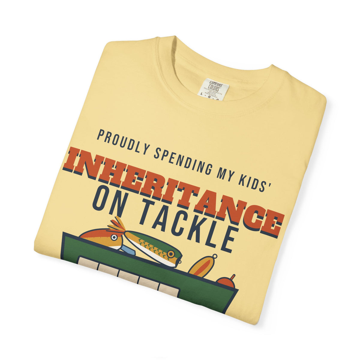 Spending My Kids' Inheritance on Tackle Funny Retirement Tee