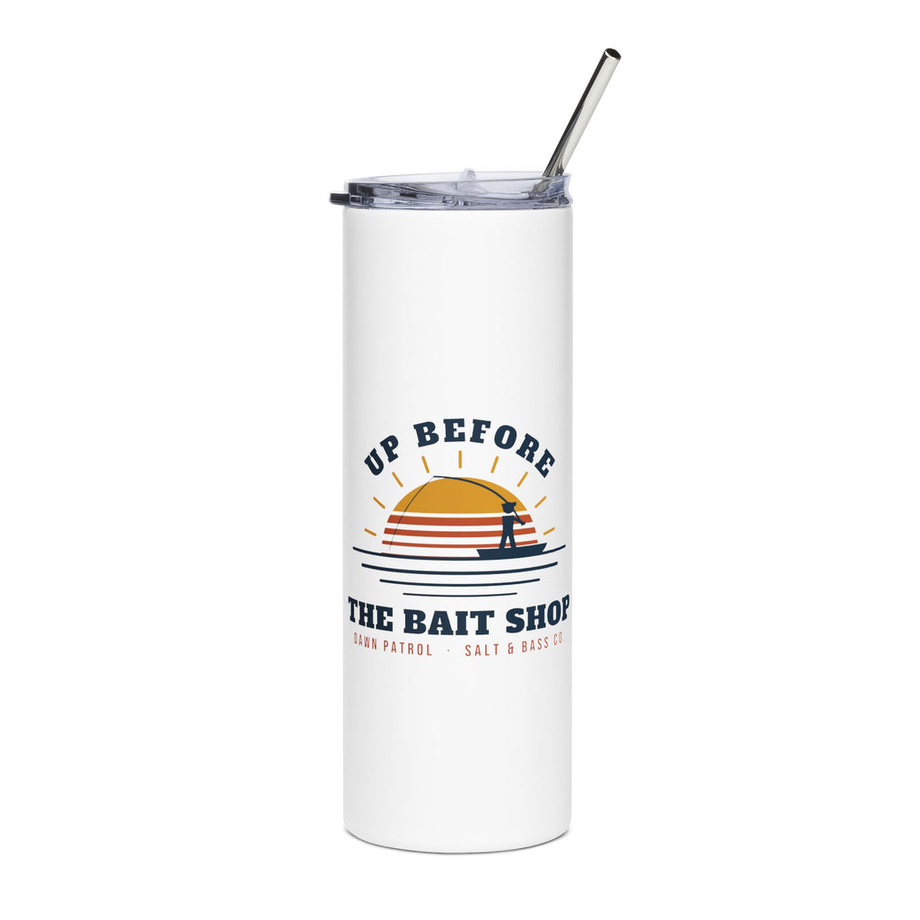 Up Before the Bait Shop Insulated Tumbler