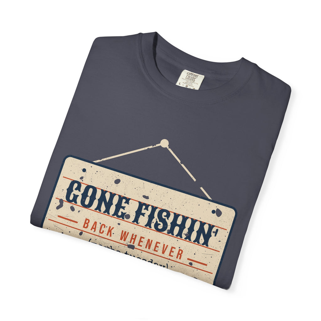 Gone Fishin' Back Whenever Vintage Sign Tee