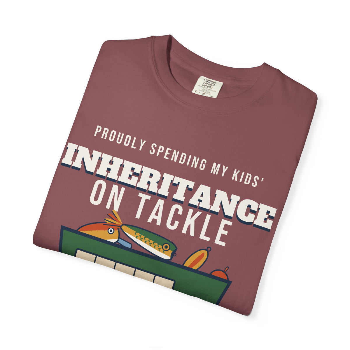 Spending My Kids' Inheritance on Tackle Funny Retirement Tee